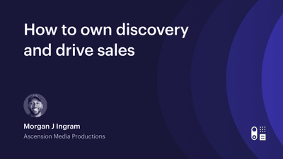 Webinar: How to own discovery and drive sales with Morgan J Ingram